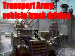 Cluiche Transport Army vehicle truck driving