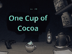 Cluiche One Cup of Cocoa