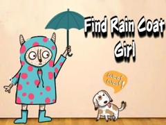 Cluiche Find Rain Coat Girl