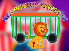 Cluiche Help to Injured Circus Lion