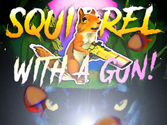 Cluiche Squirrel with a gun!