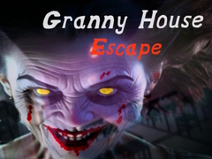 Cluiche Granny House Escape