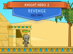 Cluiche Knight Hero 2 Revenge Idle RPG