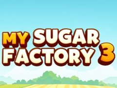 Cluiche My Sugar Factory 3