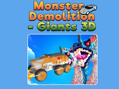 Cluiche Monster Demolition - Giants 3D