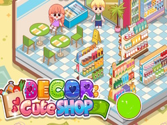 Cluiche Decor: Cute Shop