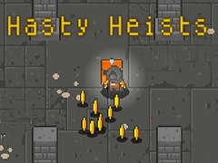 Cluiche Hasty Heists
