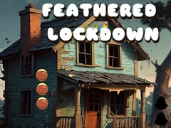 Cluiche Feathered Lockdown