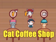 Cluiche Cat Coffee Shop