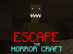 Cluiche Escape the Horror Craft