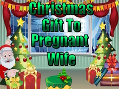 Cluiche Christmas Gift to Pregnant Wife