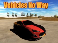 Cluiche Vehicles No Way