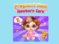 Cluiche Pregnant Mom Newborn Care