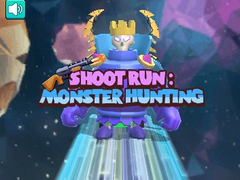 Cluiche Shoot Run Monster Hunting