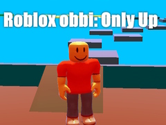 Cluiche Roblox obbi: Only Up