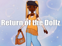 Cluiche Return of the Dollz