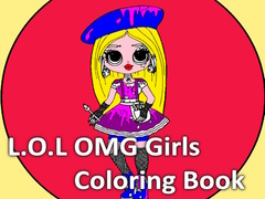 Cluiche L.O.L OMG Girls Coloring Book