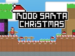 Cluiche Noob Santa Christmas
