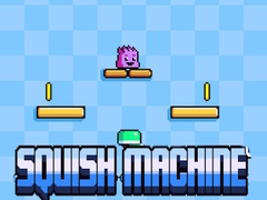 Cluiche Squish Machine