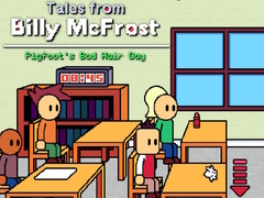 Cluiche Tales from Billy McFrost: Pigfoot’s Bad Hair Day