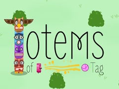 Cluiche Totems of Tag