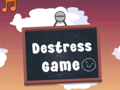 Cluiche Destress Game