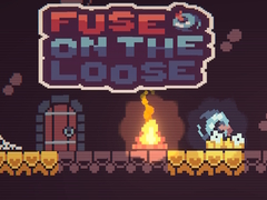 Cluiche Fuse on the Loose