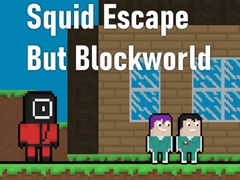 Cluiche Squid Escape But Blockworld