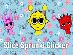 Cluiche Slice Sprunki Clicker