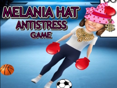 Cluiche Melania Hat Antistress Game