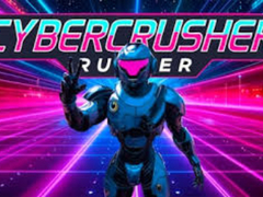 Cluiche Cybercrusher Runner
