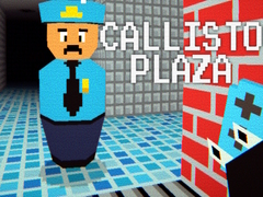 Cluiche Callisto Plaza