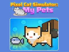 Cluiche Pixel Cat Simulator: My Pets