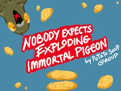 Cluiche Nobody Expects Exploding Immortal Pigeon