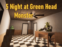 Cluiche 5 Night at Green Head Monster