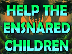 Cluiche Help The Ensnared Children