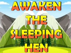 Cluiche Awaken The Sleeping Hen