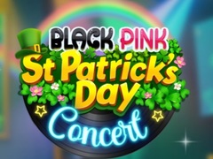 Cluiche Black Pink St.patricks Day Concert