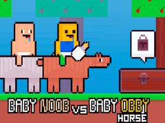 Cluiche Baby Noob vs Baby Obby Horse