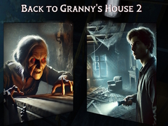 Cluiche Back to Granny's House 2
