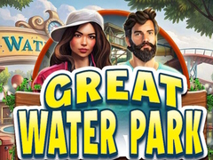 Cluiche Great Water Park