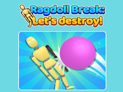 Cluiche Ragdoll Break Let'S Destroy