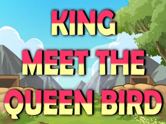 Cluiche King Meet The Queen Bird