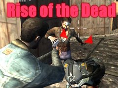 Cluiche Rise of the Dead