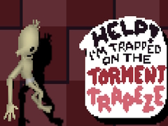 Cluiche Help! I’m Trapped on The Torment Trapeze