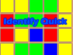 Cluiche Identify Quick