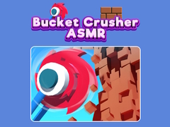 Cluiche Bucket Crusher ASMR