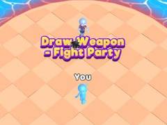 Cluiche Draw Weapon - Fight Party