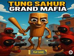 Cluiche Tung Sahur Grand Mafia