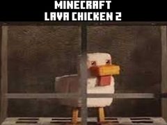 Cluiche Minecraft lava chicken 2